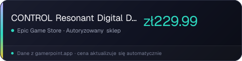 CONTROL Resonant Digital Deluxe Edition