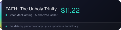 FAITH: The Unholy Trinity