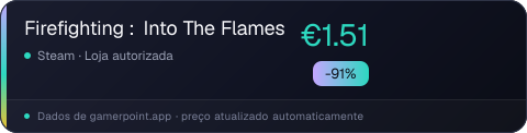 Firefighting : Into The Flames