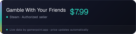 Gamble With Your Friends