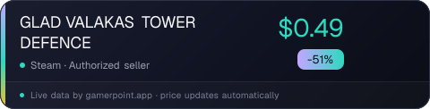 GLAD VALAKAS TOWER DEFENCE