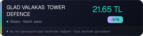 GLAD VALAKAS TOWER DEFENCE