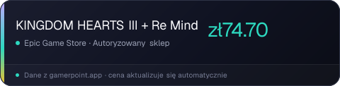 KINGDOM HEARTS III + Re Mind
