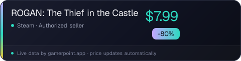 ROGAN: The Thief in the Castle