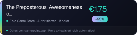 The Preposterous Awesomeness of Everything