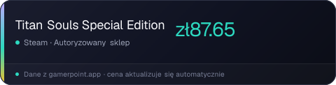 Titan Souls Special Edition