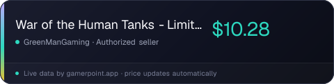 War of the Human Tanks - Limited Operations: Unlimited Edition