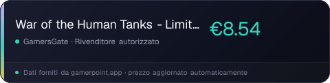 War of the Human Tanks - Limited Operations: Unlimited Edition