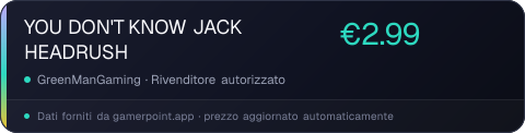 YOU DON'T KNOW JACK HEADRUSH